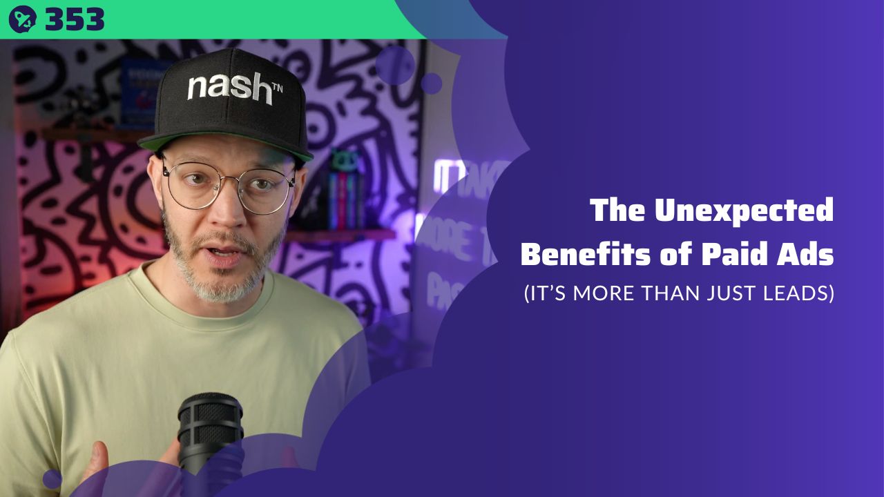 The Unexpected Benefits of Paid Ads (It’s More Than Just Leads